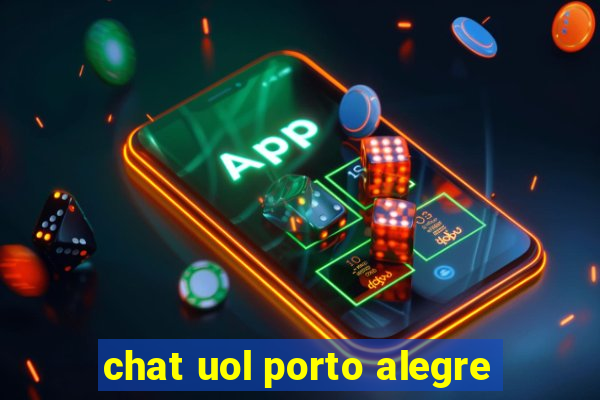 chat uol porto alegre